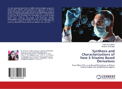 Synthesis and Characterizations of New S-Triazine Based Derivatives: Some New S-Triazine Based Derivatives as Potent Antimicrobial and Antiinfective Agents
