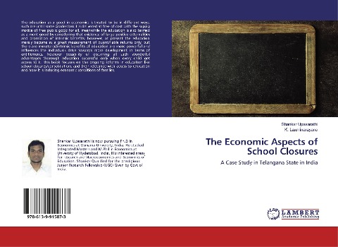 The Economic Aspects of School Closures: A Case Study in Telangana State in India