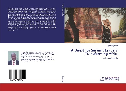 A Quest for Servant Leaders: Transforming Africa: The Servant Leader