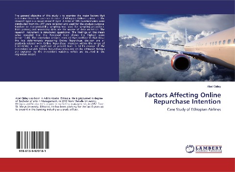 Factors Affecting Online Repurchase Intention: Case Study of Ethiopian Airlines