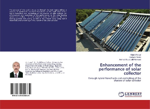 Enhancement of the performance of solar collector: through hybrid Nanofluids and controlling of the shadow of solar collector