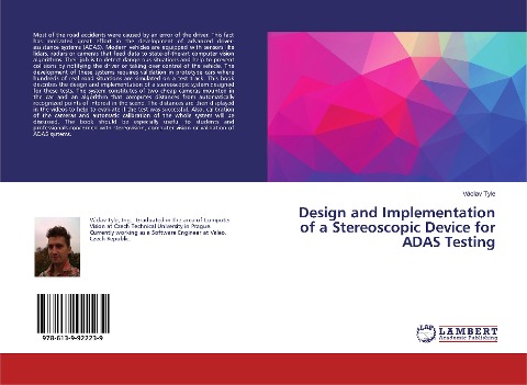 Design and Implementation of a Stereoscopic Device for ADAS Testing