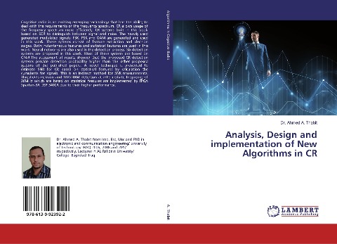 Analysis, Design and implementation of New Algorithms in CR