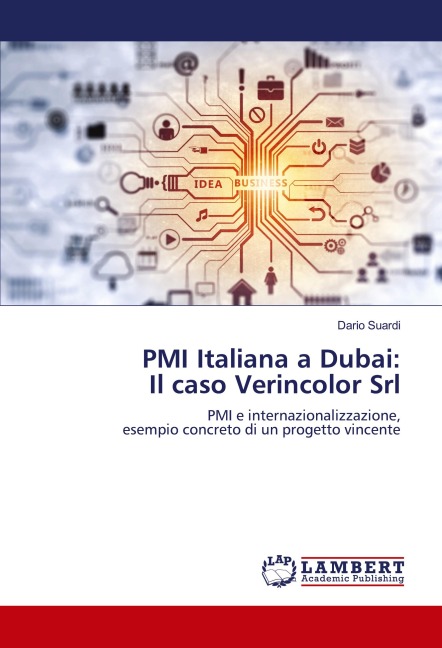 PMI Italiana a Dubai: Il caso Verincolor Srl: PMI e internazionalizzazione, esempio concreto di un progetto vincente