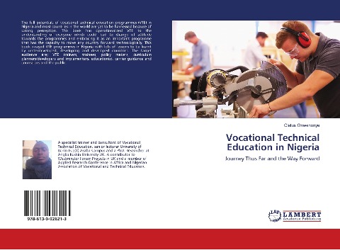 Vocational Technical Education in Nigeria: Journey Thus Far and the Way Forward
