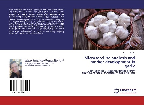Microsatellite analysis and marker development in garlic: Distribution in EST sequence, genetic diversity analysis, and marker transferability across Alliaceae