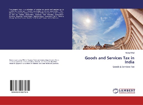 Goods and Services Tax in India: Goods & Services Tax