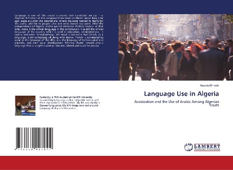 Language Use in Algeria: Arabization and the Use of Arabic Among Algerian Youth