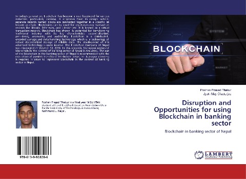 Disruption and Opportunities for using Blockchain in banking sector: Blockchain in banking sector of Nepal
