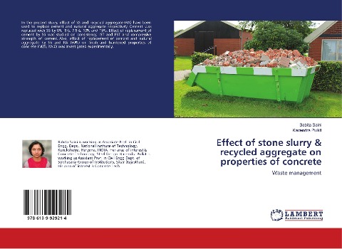 Effect of stone slurry & recycled aggregate on properties of concrete: Waste management