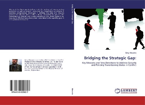 Bridging the Strategic Gap:: Key Missions and New Directions to Address Security and Policing Transitioning States in Conflict
