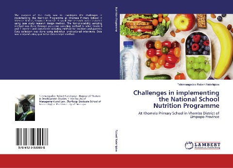 Challenges in implementing the National School Nutrition Programme: At Khomela Primary School in Vhembe District of Limpopo Province