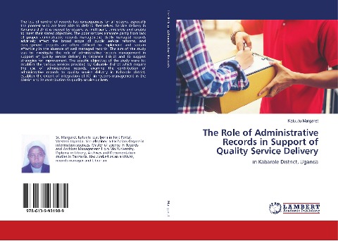 The Role of Administrative Records in Support of Quality Service Delivery: in Kabarole District, Uganda