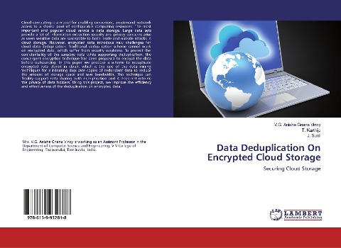 Data Deduplication On Encrypted Cloud Storage: Securing Cloud Storage