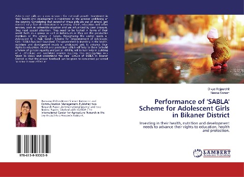 Performance of SABLA Scheme for Adolescent Girls in Bikaner District: Investing in their health, nutrition and development needs to advance their rights to education, health and protection.