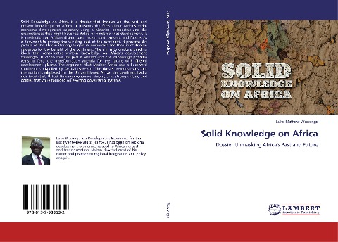 Solid Knowledge on Africa: Dossier Unmasking Africas Past and Future