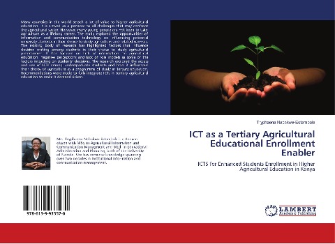 ICT as a Tertiary Agricultural Educational Enrollment Enabler: ICTS for Enhanced Students Enrollment in Higher Agricultural Education in Kenya