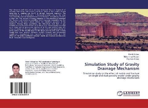 Simulation Study of Gravity Drainage Mechanism: Simulation study on the effect of matrix and fracture on single and dual porosity model under gravity drainage mechanism