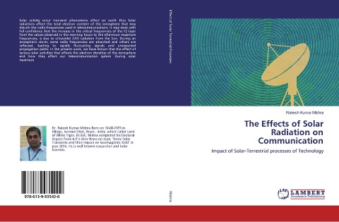 The Effects of Solar Radiation on Communication: Impact of Solar-Terrestrial processes of Technology