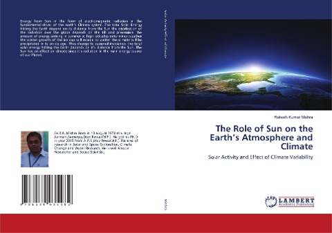 The Role of Sun on the Earths Atmosphere and Climate: Solar Activity and Effect of Climate Variability