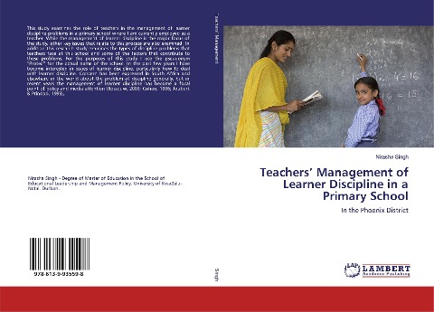 Teachers Management of Learner Discipline in a Primary School: In the Phoenix District