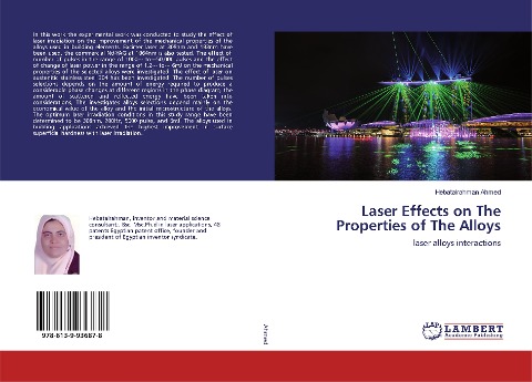 Laser Effects on The Properties of The Alloys: laser alloys interactions