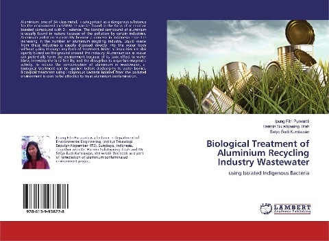 Biological Treatment of Aluminium Recycling Industry Wastewater: using Isolated Indigenous Bacteria