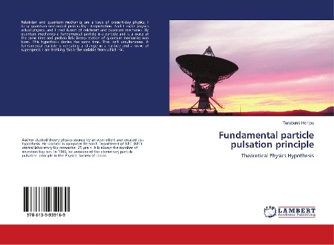 Fundamental particle pulsation principle: Theoretical Physics Hypothesis