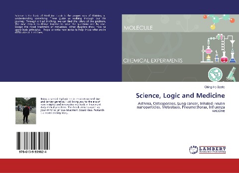 Science, Logic and Medicine: Asthma, Osteoporosis, Lung cancer, Inhaled insulin nanoparticles, Metastasis, Pneumothorax, Influenza vaccine