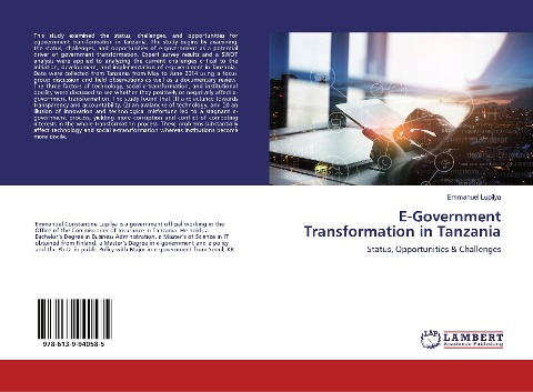 E-Government Transformation in Tanzania: Status, Opportunities & Challenges
