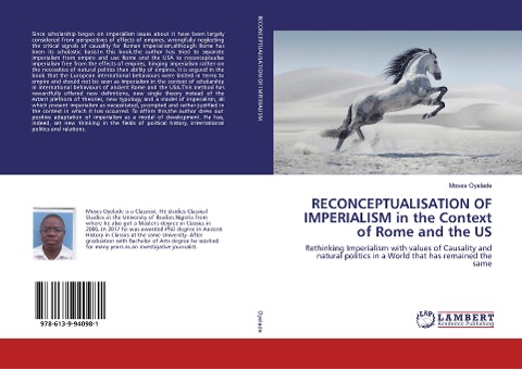 RECONCEPTUALISATION OF IMPERIALISM in the Context of Rome and the US: Rethinking Imperialism with values of Causality and natural politics in a World that has remained the same