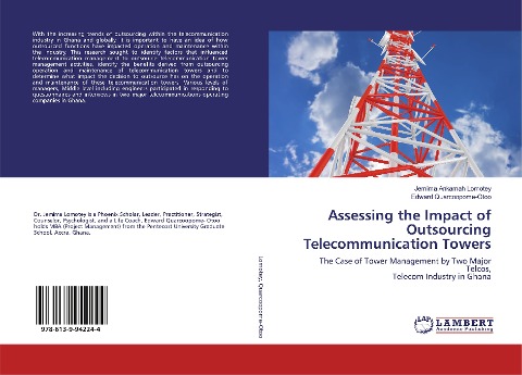 Assessing the Impact of Outsourcing Telecommunication Towers: The Case of Tower Management by Two Major Telcos, Telecom Industry in Ghana
