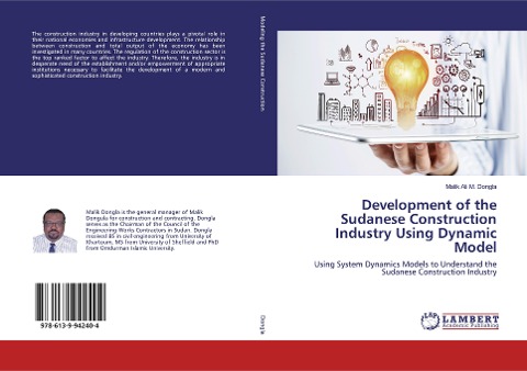 Development of the Sudanese Construction Industry Using Dynamic Model: Using System Dynamics Models to Understand the Sudanese Construction Industry