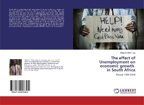 The effect of Unemployment on economic growth in South Africa: Period: 1994-2016