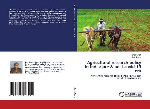 Agricultural research policy in India: pre & post covid-19 era: Agricultural research policy in India : pre & post covid-19 pandemic era