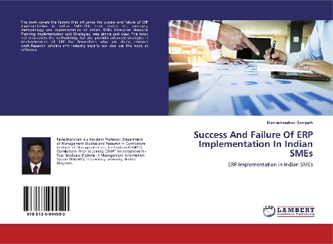 Success And Failure Of ERP Implementation In Indian SMEs: ERP Implementation in Indian SMEs