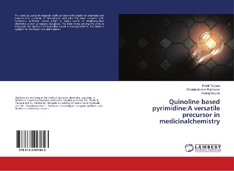 Quinoline based pyrimidine:A versatile precursor in medicinalchemistry