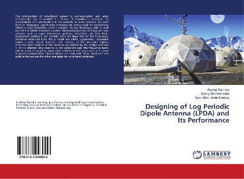 Designing of Log Periodic Dipole Antenna (LPDA) and Its Performance