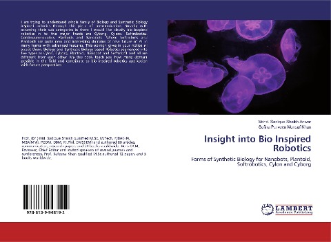Insight into Bio Inspired Robotics: Forms of Synthetic Biology for Nanobots, Plantoid, Softrobotics, Cylon and Cyborg