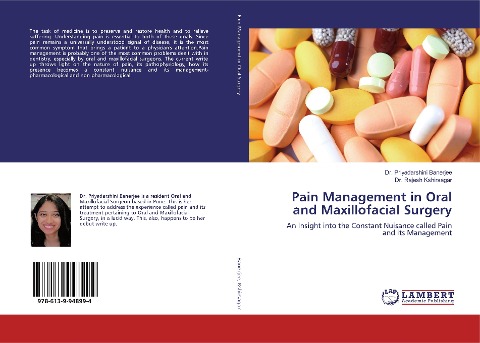 Pain Management in Oral and Maxillofacial Surgery: An Insight into the Constant Nuisance called Pain and its Management