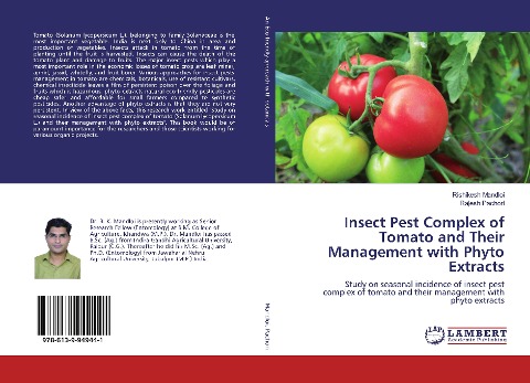 Insect Pest Complex of Tomato and Their Management with Phyto Extracts: Study on seasonal incidence of insect pest complex of tomato and their management with phyto extracts