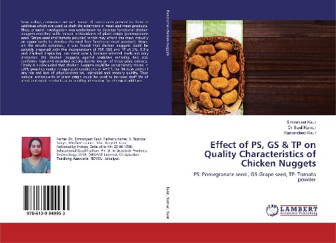Effect of PS, GS & TP on Quality Characteristics of Chicken Nuggets: PS: Pomegranate seed , GS-Grape seed, TP- Tomato powder