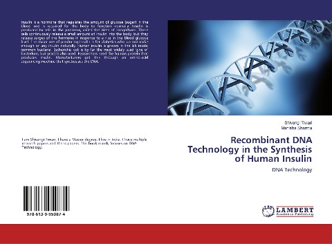 Recombinant DNA Technology in the Synthesis of Human Insulin: DNA Technology