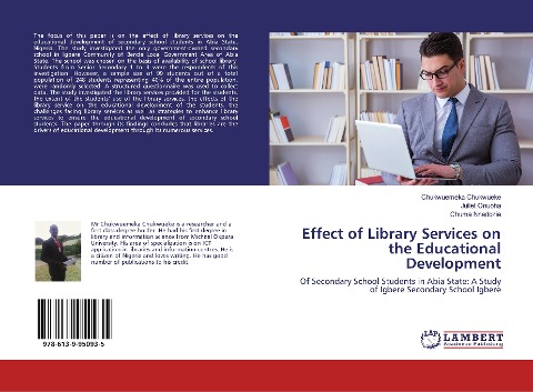 Effect of Library Services on the Educational Development: Of Secondary School Students in Abia State: A Study of Igbere Secondary School Igbere