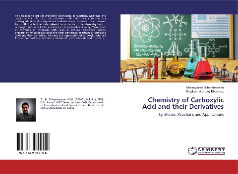 Chemistry of Carboxylic Acid and their Derivatives: Syntheses, Reactions and Applications
