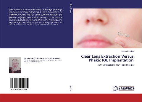 Clear Lens Extraction Versus Phakic IOL Implantation: In the Management of High Myopia