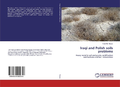 Iraqi and Polish soils problems: Heavy metal in soil and plants, acidification sodificationa and bio- remediation