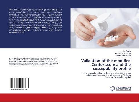 Validation of the modified Centor score and the susceptibility profile: of group A beta haemolytic streptococci among patients with a sore throat attending Mulago National Referral Hospital