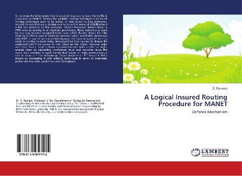 A Logical Insured Routing Procedure for MANET: Defence Mechanism