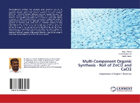 Multi-Component Organic Synthesis - Roll of ZnCl2 and CaCl2: Importance of Biginelli Reaction